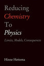 Reducing Chemistry to Physics: Limits, Models, Consequences - Paperback