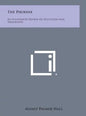 The Phoenix: An Illustrated Review of Occultism and Philosophy - Hardcover
