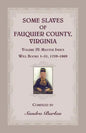 Some Slaves of Fauquier County, Virginia, Volume IV - Paperback