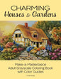 Charming Houses & Gardens: Make-a-Masterpiece Adult Grayscale Coloring Book with Color Guides - Paperback