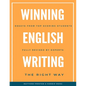 WINNING English Writing - The Right Way: Your Comprehensive Guide to Correct English Writing - Paperback