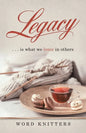Legacy: . . . Is What We Leave in Others - Paperback