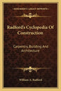 Radford's Cyclopedia of Construction: Carpentry, Building and Architecture - Paperback