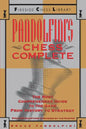 Pandolfini's Chess Complete: The Most Comprehensive Guide to the Game, from History to Strategy - Paperback