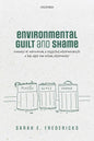 Environmental Guilt and Shame: Signals of Individual and Collective Responsibility and the Need for Ritual Responses - Hardcover