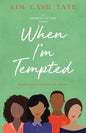 When I'm Tempted: A Promises of God Novel - Paperback