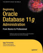 Beginning Oracle Database 11g Administration: From Novice to Professional - Paperback
