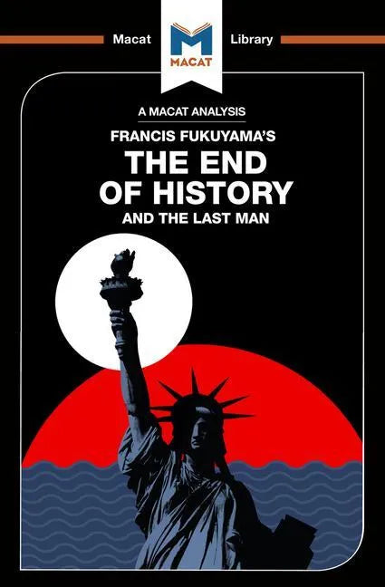 An Analysis of Francis Fukuyama's The End of History and the Last Man - Paperback