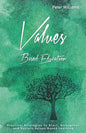 Values - Based Education: Practical Strategies to Start, Strengthen and Sustain Values Based Learning - Paperback