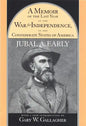 A Memoir of the Last Year of the War for Independence, in the Confederate States of America: Containing an Account of the Operations of His Commands i - Paperback