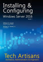 Windows Server 2016: Installing & Configuring - Paperback