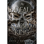 A Deal with the Shadow King: A Dark Fantasy Romance - Paperback