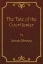 The Tale of the Court Jester - Paperback