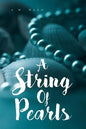 A String of Pearls: A Collection of Bible Verses for Those Who Are Hungry - Paperback