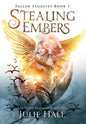 Stealing Embers - Hardcover
