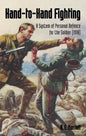 Hand-To-Hand Fighting: A System Of Personal Defence For The Soldier (1918) - Paperback
