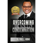 Overcoming the Voice of Condemnation - Paperback