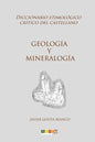 Geología y mineralogía: Diccionario etimológico crítico del Castellano - Paperback