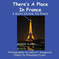 There's A Place In France, A Kid's Guide To Paris - Paperback