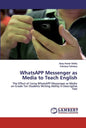 WhatsAPP Messenger as Media to Teach English - Paperback