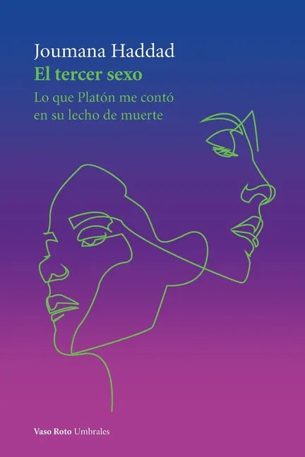 El tercer sexo: Lo que Platón me contó en su lecho de muerte - Paperback