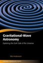 Gravitational-Wave Astronomy: Exploring the Dark Side of the Universe - Hardcover