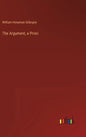 The Argument, a Priori - Hardcover