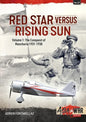 Red Star Versus Rising Sun: Volume 1 - The Conquest of Manchuria 1931-1938 - Paperback