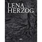 Lena Herzog - Hardcover