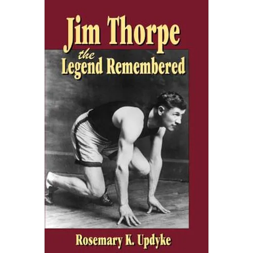Jim Thorpe: The Legend Remembered - Paperback