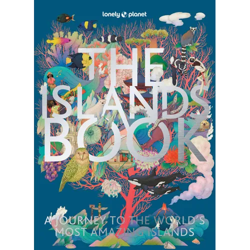 Lonely Planet the Islands Book - Hardcover