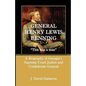 General Henry Lewis Benning: This Was a Man, a Biography of Georgia's Supreme Court Justice and Confederate General - Paperback