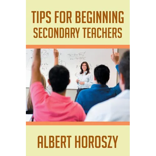 Tips for Beginning Secondary Teachers - Paperback