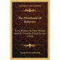 The Priesthood Of Believers: In Its Relation To Inner Mission Work Or Christian Social Service (1920) - Paperback