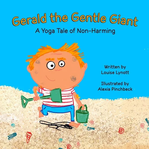 Gerald the Gentle Giant: A Yoga Tale of Non-Harming - Paperback