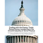Trading with the Enemy: Trade-Based Money Laundering is the Growth Industry in Terror Finance - Paperback