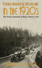Touring America by Automobile in the 1920s: The Travel Journals of Hepzy Moore Cook - Hardcover