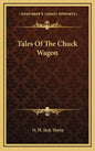 Tales of the Chuck Wagon - Hardcover