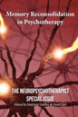 Memory Reconsolidation in Psychotherapy: The Neuropsychotherapist Special Issue - Paperback