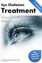 Eye Chalazion: How To Remove Without Surgery: My personal experience and the methods I used for success - Paperback
