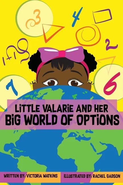 Little Valarie and Her Big World of Options - Hardcover