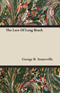 The Lure Of Long Beach - Paperback