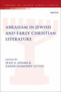 Abraham in Jewish and Early Christian Literature - Paperback