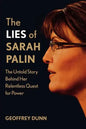 The Lies of Sarah Palin: The Untold Story Behind Her Relentless Quest for Power - Paperback