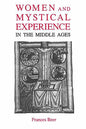 Women and Mystical Experience in the Middle Ages - Paperback
