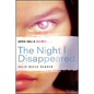 The Night I Disappeared - Paperback