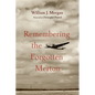 Remembering the Forgotten Merton - Paperback