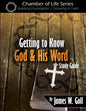 Getting to Know God and His Word Study Guide - Paperback