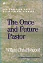 The Once and Future Pastor: The Changing Role of Religious Leaders - Paperback