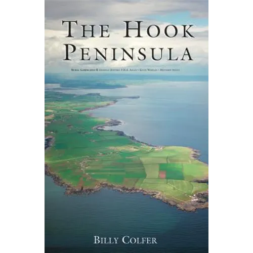 The Hook Peninsula, County Wexford - Hardcover